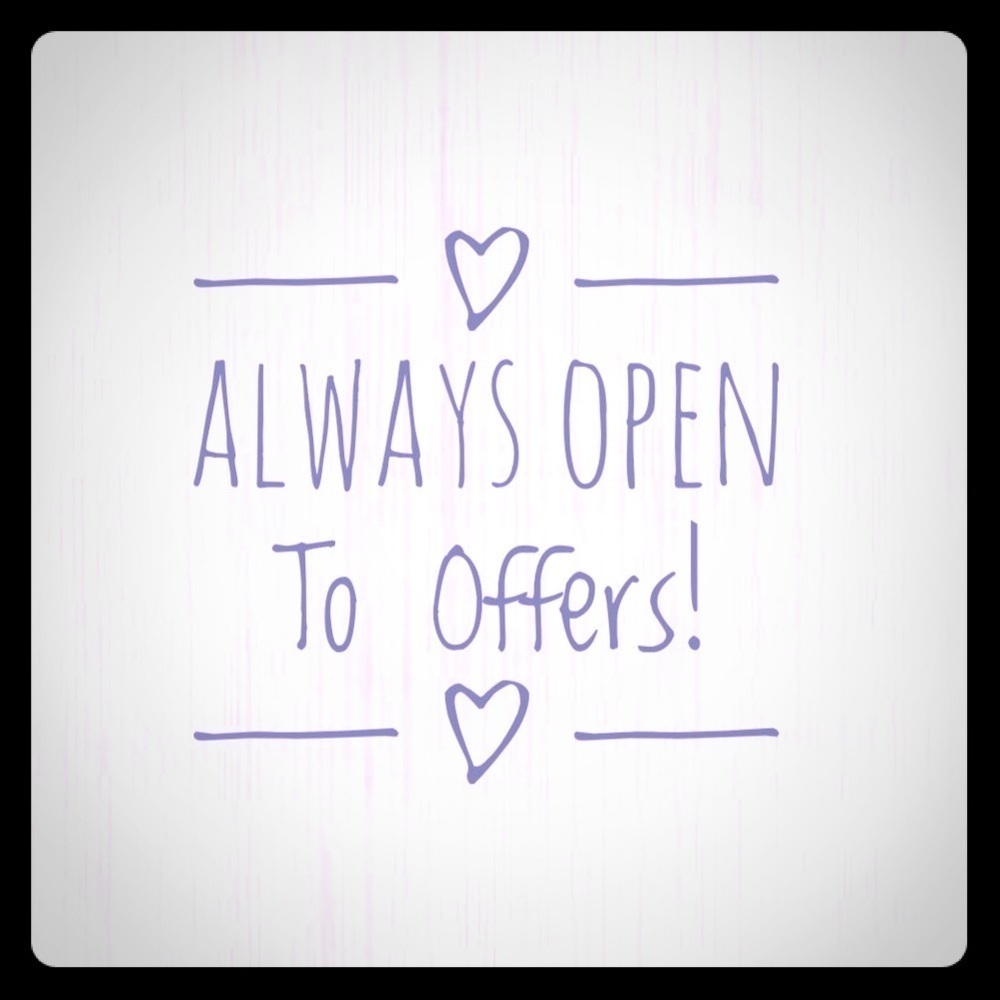 Always open to offers